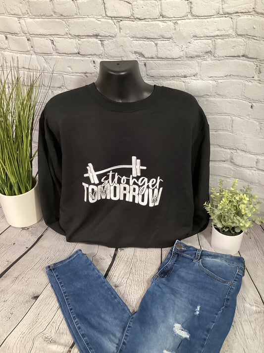 Stronger Tomorrow Crewneck Sweatshirt